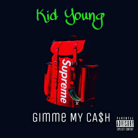 Gimmie My Cash | Boomplay Music