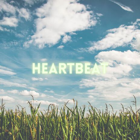 Heartbeat | Boomplay Music