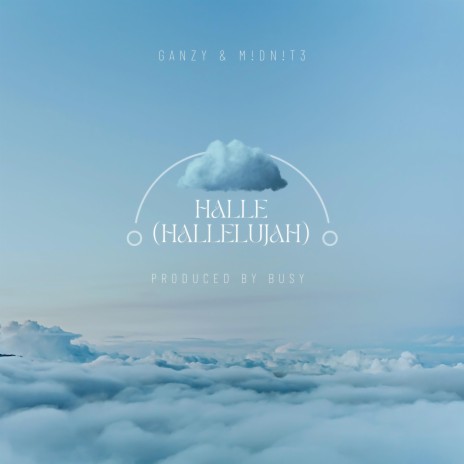 HALLE (HALLELUJAH) ft. M!DN!T3