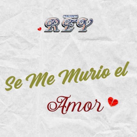 Se Me Murio el Amor | Boomplay Music