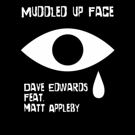 Muddled Up Face (feat. Matt Appleby) | Boomplay Music