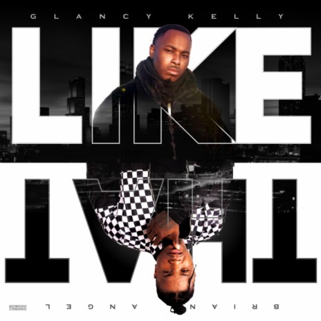 Like That (feat. Brian Angel)