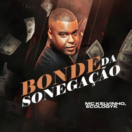 Bonde da sonegação ft. Ecologyk | Boomplay Music