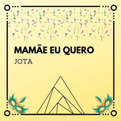 Mamãe Eu Quero | Boomplay Music