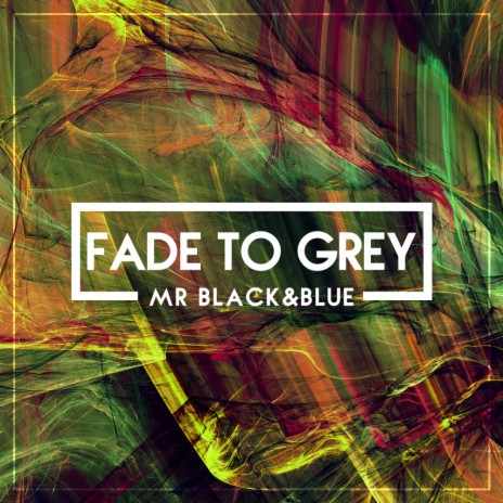 Fade To Grey (Radio Edit) | Boomplay Music