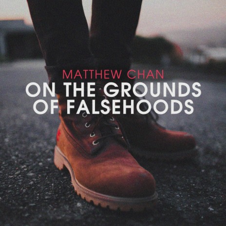 On the Grounds of Falsehoods