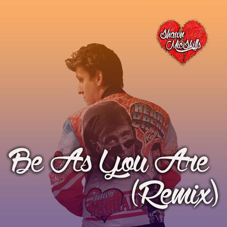 Be As You Are (Chill Trap Remix) ft. Tom Cavallaro | Boomplay Music