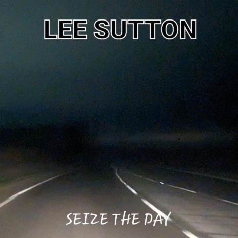 Seize the day ft. Brian Meacham, Paul Atwell & Del Jones