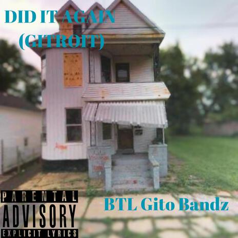 Did It Again (Gitroit) | Boomplay Music