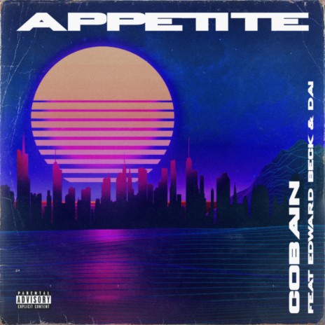 Appetite (feat. Edward Beck & Dai) | Boomplay Music