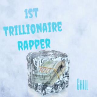 First Trillionaire Rapper