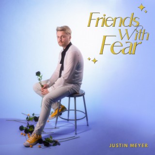 Friends With Fear lyrics | Boomplay Music
