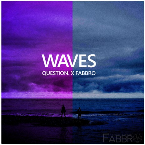 Waves ft. Fabbro | Boomplay Music