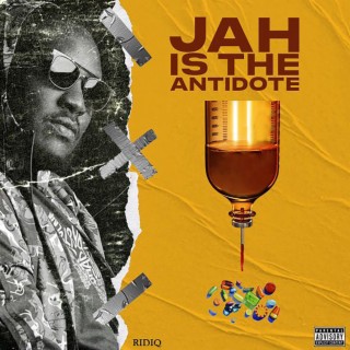 Jah is The Antidote