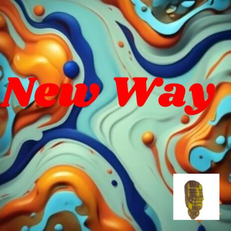 New Way | Boomplay Music