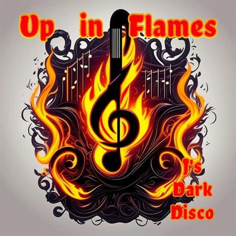 Up in Flames | Boomplay Music