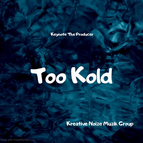 Too Kold | Boomplay Music