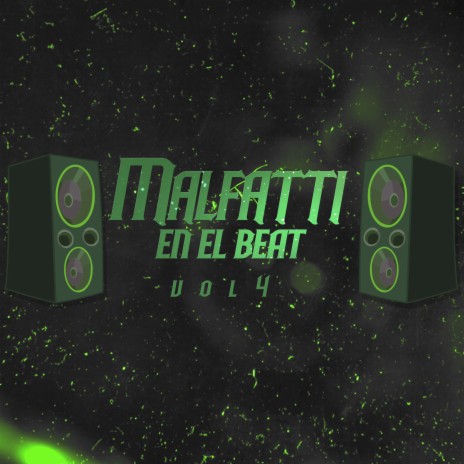 El 1060 (Malfatti En El Beat, Vol. 4) ft. Menfis La Gentileza | Boomplay Music