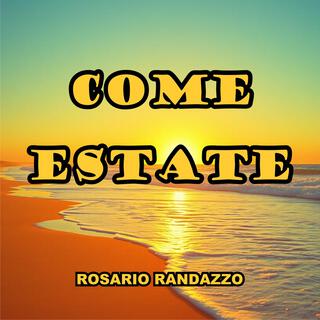 come estate