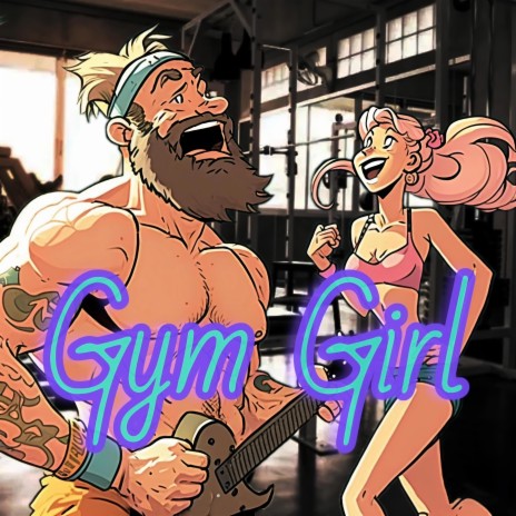 Gym Girl | Boomplay Music
