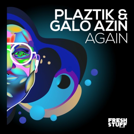 Again (Original Mix) ft. Galo Azin | Boomplay Music