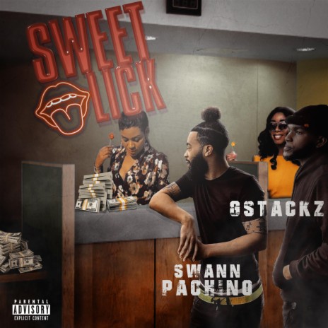 Sweet Lick (feat. G-Stackz)