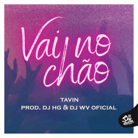 Vai no Chão ft. Dj HG & DJ WV Oficial | Boomplay Music