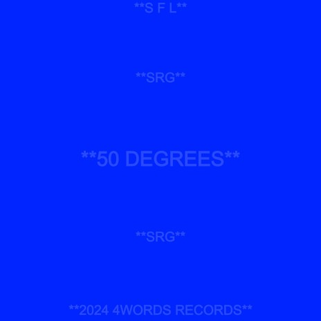 50 DEGREES | Boomplay Music