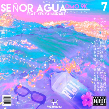 Senor Agua (feat. Kenya Murakz)