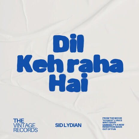 Dil keh raha hai (Funk & solo) | Boomplay Music