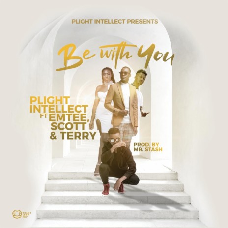 Be with You (feat. Emtee, Scott & Terry) | Boomplay Music