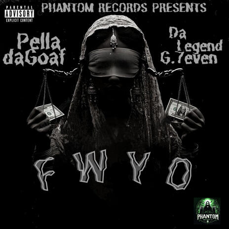 F.W.Y.O. ft. DA LEGEND G.7EVEN | Boomplay Music