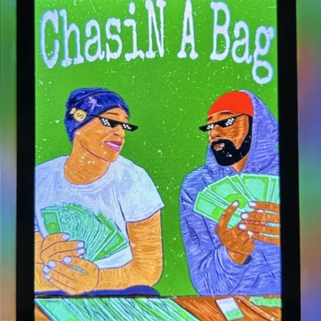 ChasiN A Bag | Boomplay Music