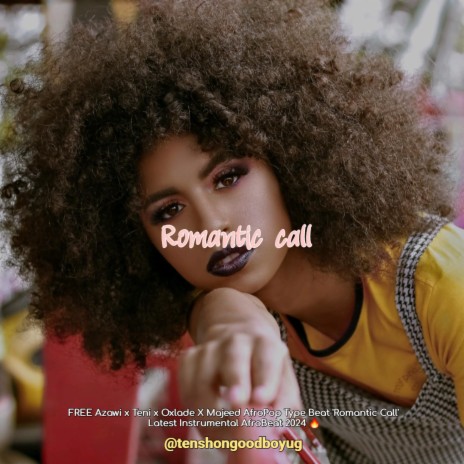 Romantic Call (FREE AfroPop Type Beat 'Romantic Call' Latest Instrumental AfroBeat 2024) | Boomplay Music