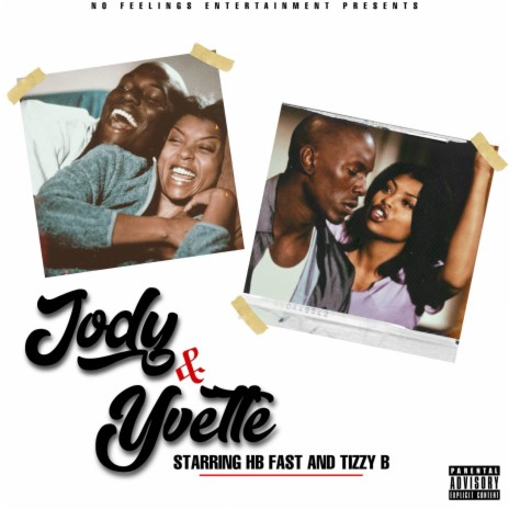 Jody & Yvette ft. Tizzy B
