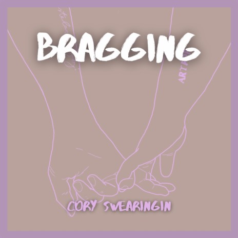 Bragging | Boomplay Music