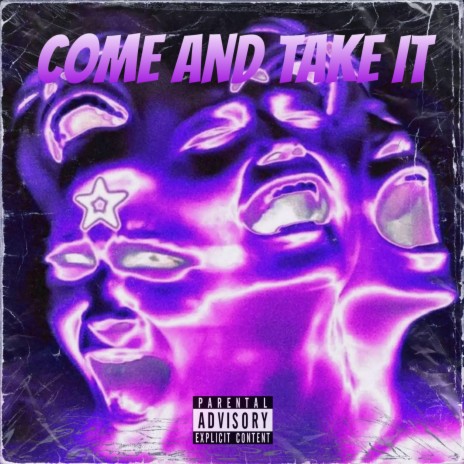 COME AND TAKE IT | Boomplay Music