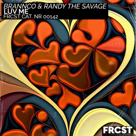 Luv Me ft. Randy The Savage | Boomplay Music