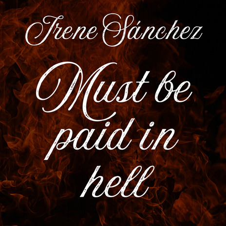 Must be paid in hell | Boomplay Music