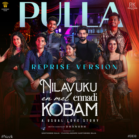 Pulla - Reprise Version (From Nilavuku En Mel Ennadi Kobam) ft. Dhanush | Boomplay Music