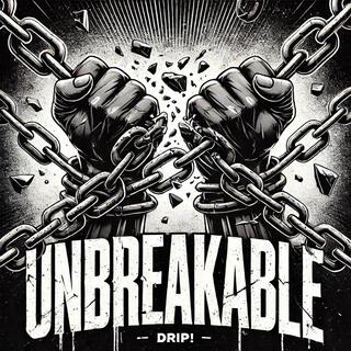 Unbreakable