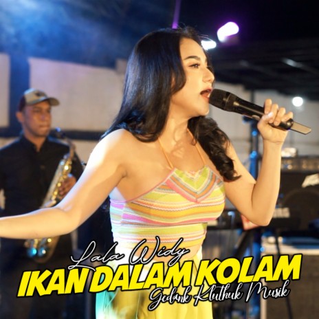 Ikan Dalam Kolam ft. Gedank Kluthuk Musik | Boomplay Music