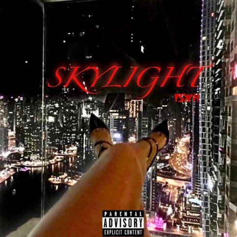 SKYLIGHT | Boomplay Music