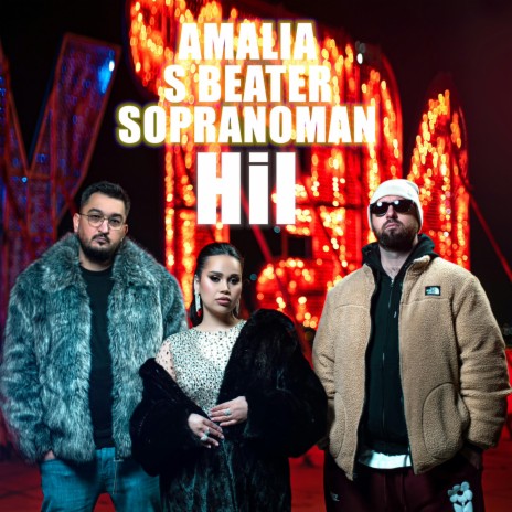 Hil ft. Sopranoman & Amalia Zehin