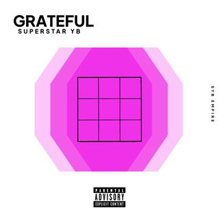 Grateful (Special Version) ft. Superstar Yb lyrics | Boomplay Music