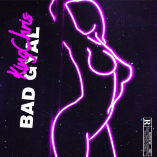 Bad Gyal lyrics | Boomplay Music