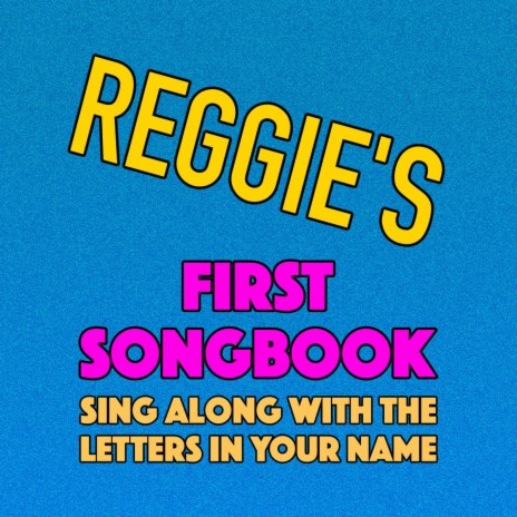 Reggie's First Songbook | Boomplay Music