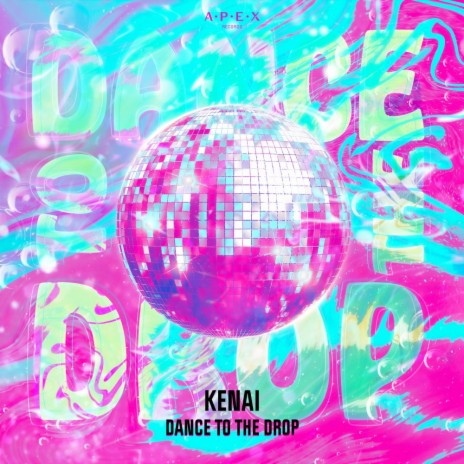Dance To The Drop | Boomplay Music