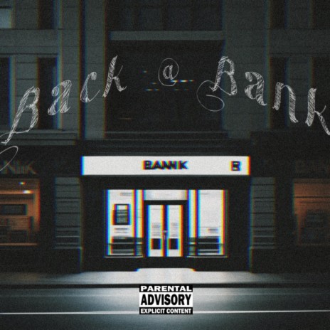 Back at Bank | Boomplay Music