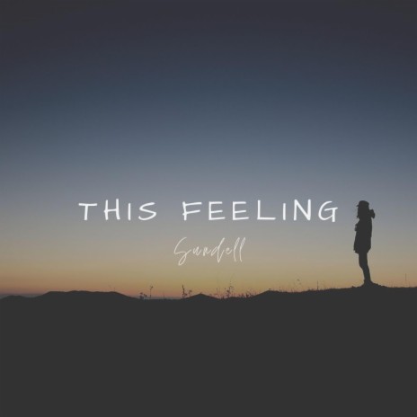 This Feeling | Boomplay Music